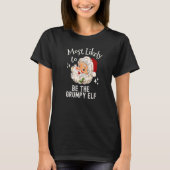 Christmas Most Likely To  Retro Santa Face Grumpy  T-shirt (Voorkant)