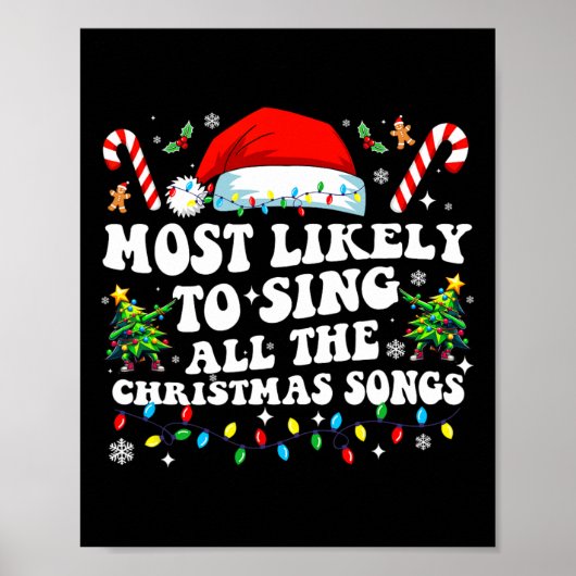 Christmas Most Likely To Sing All The Christmas So Poster (Voorkant)