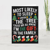 Christmas Most Likely To Sleep Under The Tree I'm  Kaart (Voorkant)