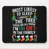 Christmas Most Likely To Sleep Under The Tree I'm Muismat (Voorkant)