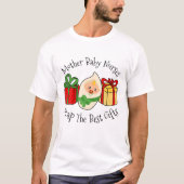 Christmas Mother Baby Nurses Wrap The Best Gifts T-shirt (Voorkant)