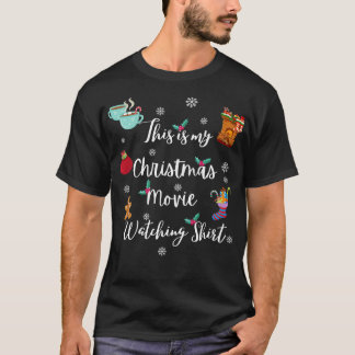 CHRISTMAS MOVIE WATCHING, XMAS STOCKING HOT COA T-SHIRT