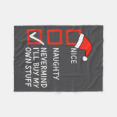 Christmas Naughty Or Nice Checklist - Nevermind I' Fleece Deken (Voorkant (Horizontaal))
