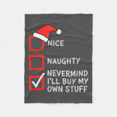 Christmas Naughty Or Nice Checklist - Nevermind I' Fleece Deken (Voorkant)
