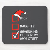 Christmas Naughty Or Nice Checklist - Nevermind I' Muismat (Voorkant)