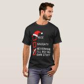 Christmas Naughty Or Nice Checklist - Nevermind I' T-shirt (Voorkant volledig)