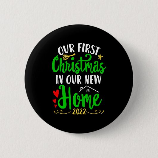 Christmas New Home Xmas Homeowner Our First Apartm Ronde Button 5,7 Cm (Voorkant)