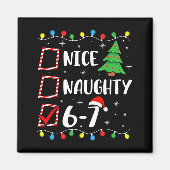 Christmas Nice Naughty 67 Brainrot Funny 6-7 Meme  Magneet (Voorkant)