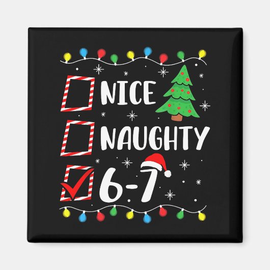 Christmas Nice Naughty 67 Brainrot Funny 6-7 Meme Magneet (Voorkant)