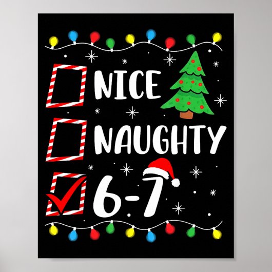 Christmas Nice Naughty 67 Brainrot Funny 6-7 Meme  Poster (Voorkant)