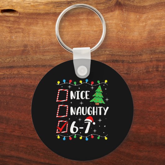Christmas Nice Naughty 67 Brainrot Funny 6-7 Meme  Sleutelhanger (Voorkant)
