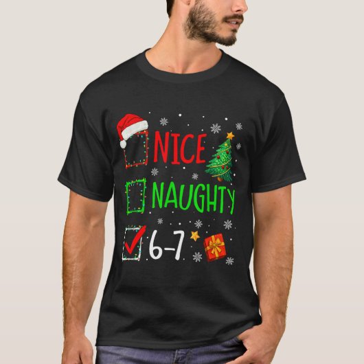 Christmas Nice Naughty 67 Brainrot Funny 6-7 Meme  T-shirt (Voorkant)