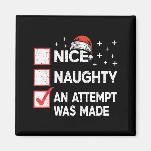 Christmas Nice Naughty An Attempt Was Made Xmas Li Magneet (Voorkant)