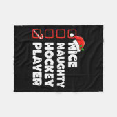 Christmas Nice Naughty Hockey Player List Santa Ch Fleece Deken (Voorkant (Horizontaal))