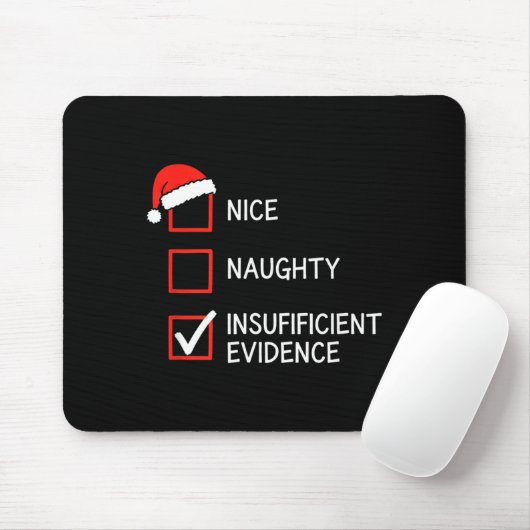 Christmas Nice Naughty Insufficient Evidence Santa Muismat (Met muis)