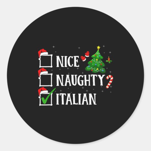 Christmas Nice Naughty Italian Funny Xmas Holiday  Ronde Sticker (Voorkant)