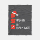 Christmas Nice Naughty Left Unsupervised Naughty O Fleece Deken (Voorkant)