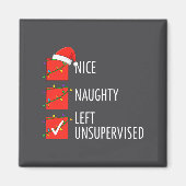 Christmas Nice Naughty Left Unsupervised Naughty O Magneet (Voorkant)