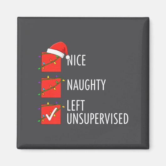 Christmas Nice Naughty Left Unsupervised Naughty O Magneet (Voorkant)