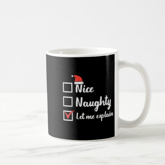 Christmas Nice Naughty Let Me Explain Funny Xmas M Koffiemok (Rechts)