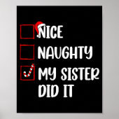 Christmas Nice Naughty Sister Did It Xmas Family B Poster (Voorkant)