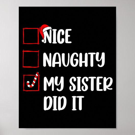 Christmas Nice Naughty Sister Did It Xmas Family B Poster (Voorkant)