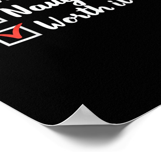 Christmas Nice Naughty Worth It Funny  Poster (Hoek)