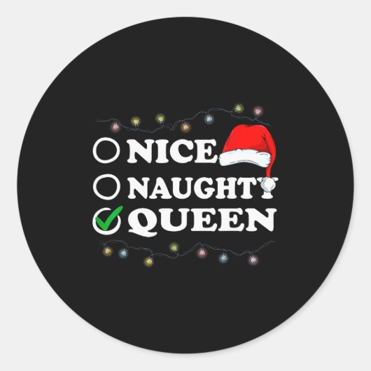 Christmas Nice Or Naughty Or Queen Pajama  Ronde Sticker (Voorkant)