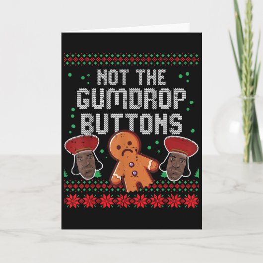 Christmas Not The Gumdrop Buttons Funny Ugly Xmas Kaart (Voorkant)