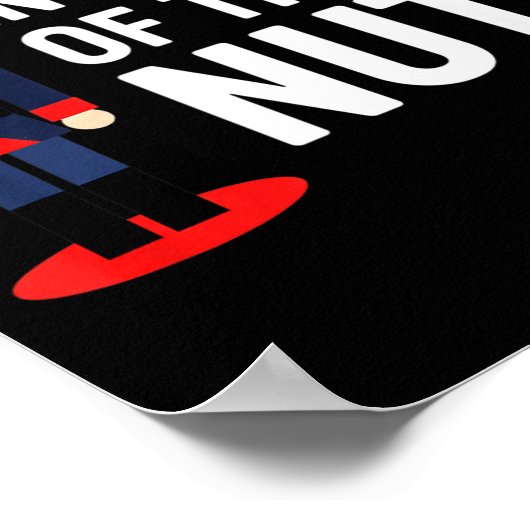 Christmas Nutcracker In Charge Of These Nuts Funny Poster (Hoek)