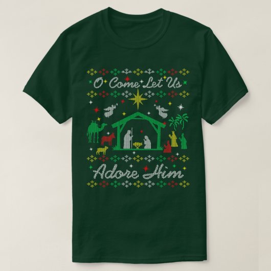 Christmas ol Christelijk O Come Laten we hem aanbi T-shirt (Design voorkant)
