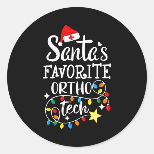 Christmas Orthopedic Technician Santa's Favorite O Ronde Sticker (Voorkant)