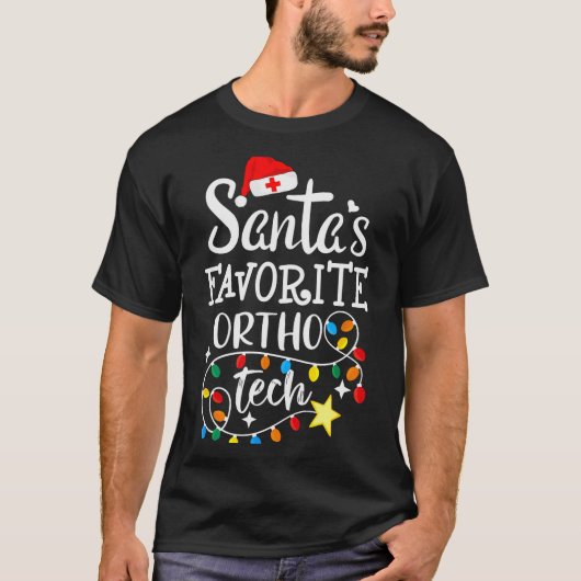Christmas Orthopedic Technician Santa's Favorite O T-shirt (Voorkant)
