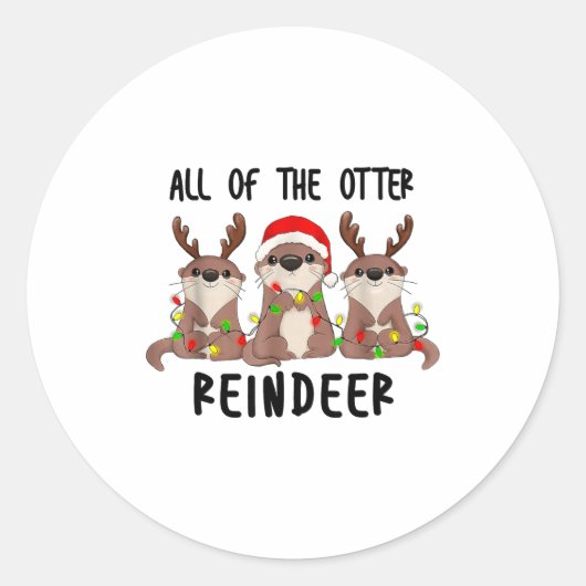 Christmas Otters Cute All Of The Otter Reindeer  Ronde Sticker (Voorkant)