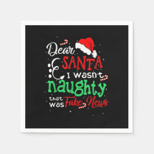 Christmas Pajama I Wasn't Naughty Dear Santa Fake Servet