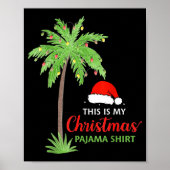 Christmas Palm Tree This Is My Christmas Pajama Xm Poster (Voorkant)