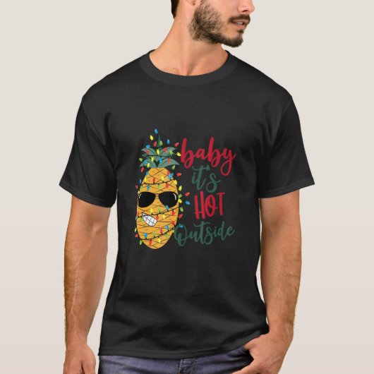 Christmas Pinaeple Its Hot Outside xmas light Hawa T-shirt (Voorkant)