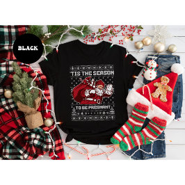 Christmas Pregnancy Announcement 'Tis The Season  T-shirt