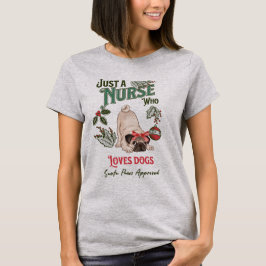 Christmas Pug Een Verpleegster Die Van Kersthonden T-shirt