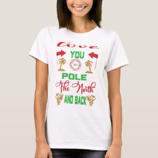 Christmas Quote Design Love You T-shirt