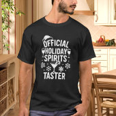Christmas quote funny party spirits taster t-shirt