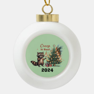 Christmas Raccoon Creep It Real Keramische Bal Ornament