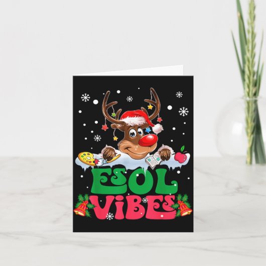 Christmas Reindeer Santa Esol Vibes Funny Teacher  Kaart (Voorkant)