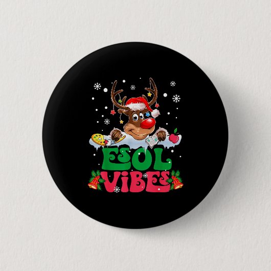 Christmas Reindeer Santa Esol Vibes Funny Teacher  Ronde Button 5,7 Cm (Voorkant)