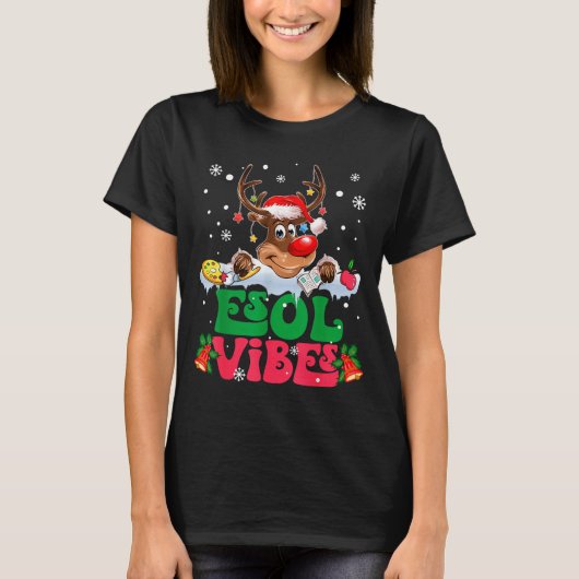 Christmas Reindeer Santa Esol Vibes Funny Teacher  T-shirt (Voorkant)