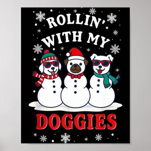 Christmas Rollin'with My Doggies Funny Gift Lover  Poster (Voorkant)