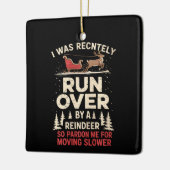 Christmas Runover beroemd gemaakt door Rendier Fun Keramisch Ornament (Links)