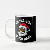 Christmas Santa Ask Your Mama If I'm Real Black Cl Koffiemok (Links)