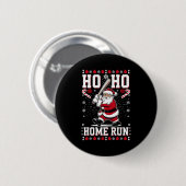 Christmas Santa Baseball Home Run Ho Ho Home Run , Ronde Button 5,7 Cm (Voorkant /achterkant)