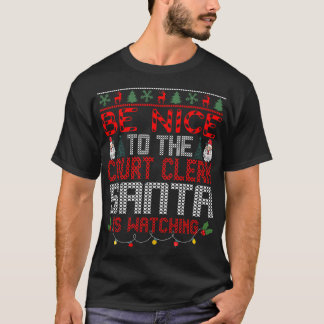 Christmas Santa Claus Court Clerk Gift  T-shirt